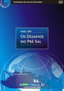 Os desafios do Pré-Sal