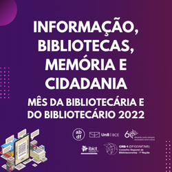 Biblioteca participa das comemorações do mês da Bibliotecária e do Bibliotecário 2022