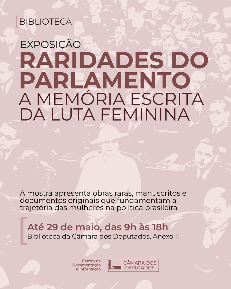 Exposição Raridades do Parlamento