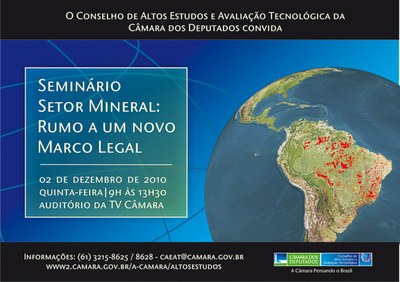 Seminário Setor Mineral: Rumo a um Novo Marco Legal Banner do seminário de 02-12-10.