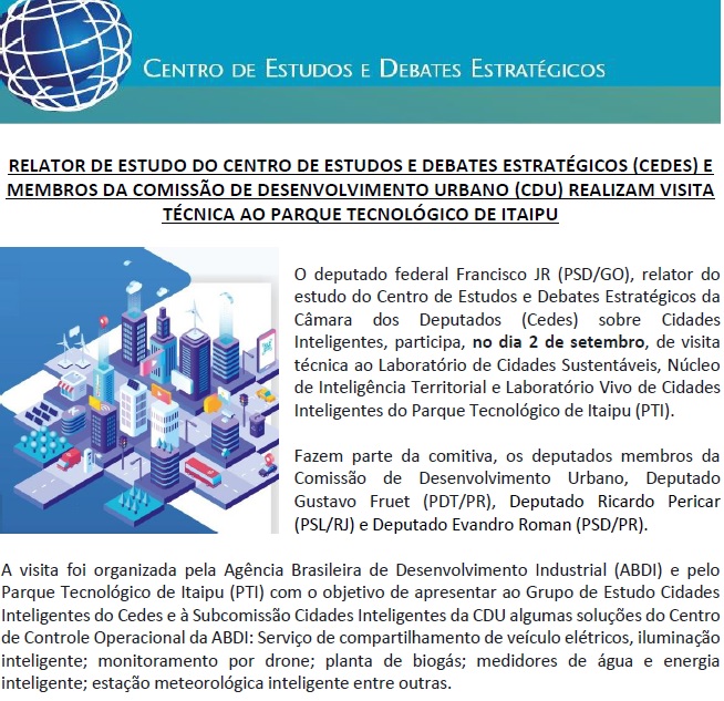 RELATOR DE ESTUDO DO CEDES E MEMBROS DA CDU REALIZAM VISITA TÉCNICA AO PARQUE TECNOLÓGICO DE ITAIPU NO DIA 2/9