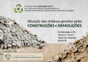 Debate sobre a situação dos resíduos gerados por Construções e Demolições
