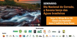 Seminário  Dia Nacional do Cerrado: Berço das Águas Brasileiras