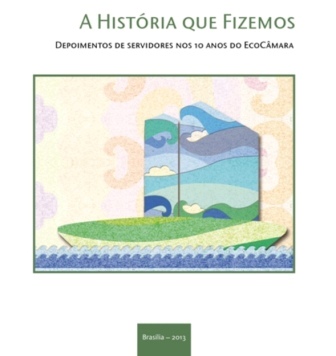 Lançamento do livro 10 anos EcoCâmara
