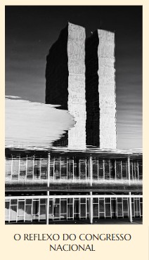 Reflexo do Congresso Nacional Reflexo do Congresso Nacional