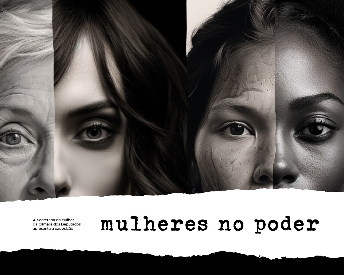 Exposição "Mulheres no Poder" (de 27/02 a 15/03/2024)