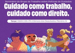 Seminário “Cuidado como Trabalho, Cuidado como Direito” 