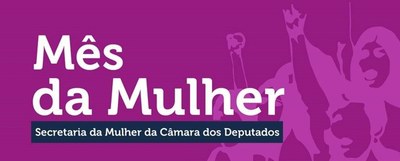 Mês da Mulher