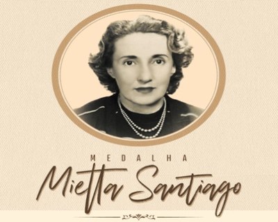 Inscrições Medalha Mietta Santiago - Edição 2018 / 2019