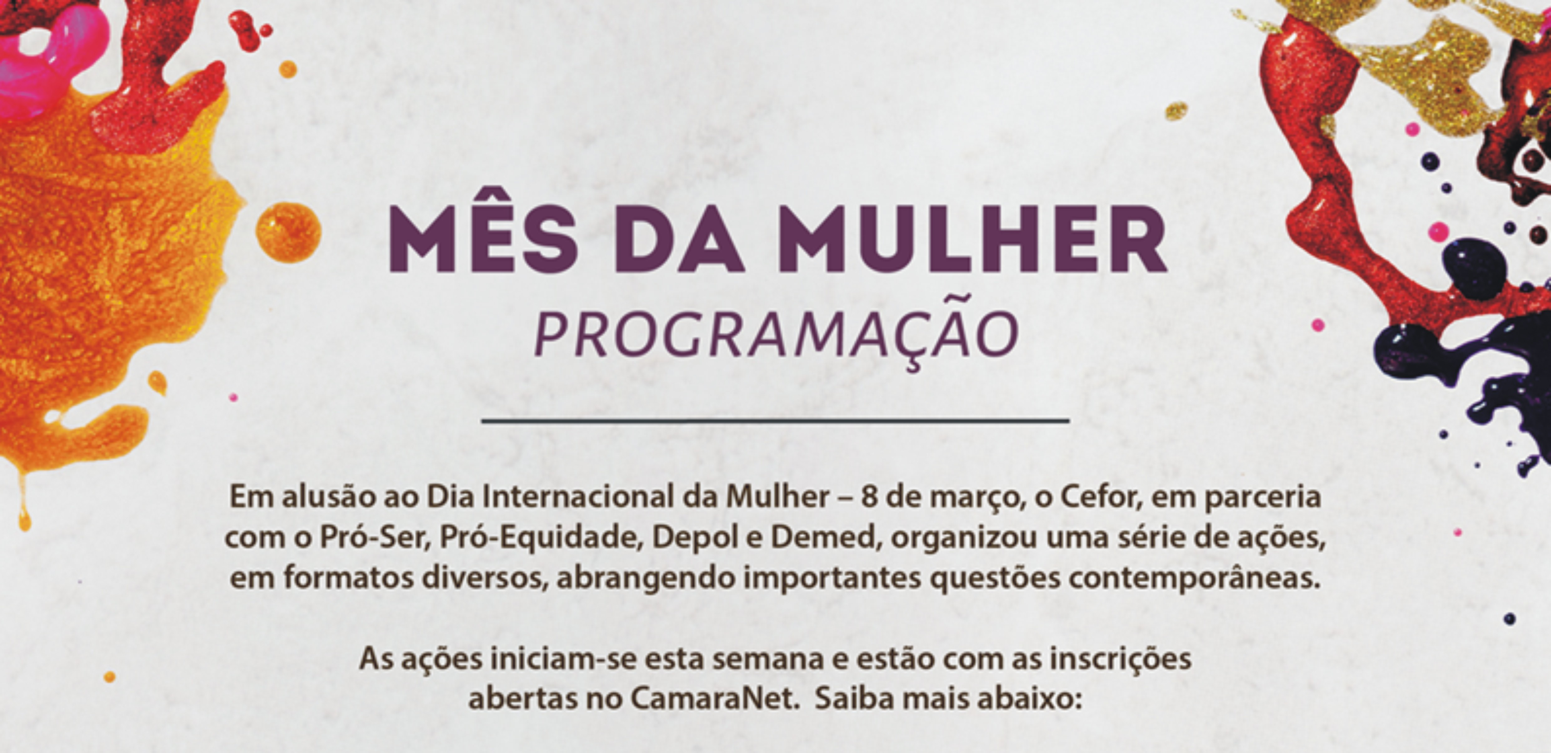 Cefor promove ações em homenagem às mulheres