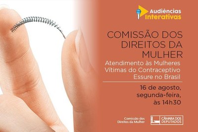 Audiência debate uso de contraceptivo Essure