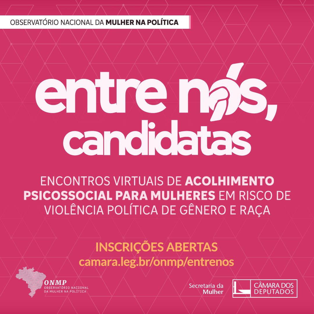 Entre nós, candidatas