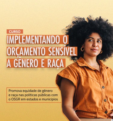 Novo curso Orçamento Sensível a Gênero e Raça nos Municípios
