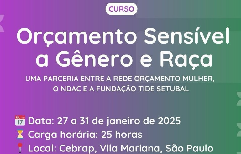 Cebrap sedia curso sobre Orçamentos Sensíveis a Gênero e Raça em parceria com a Rede Orçamento Mulher