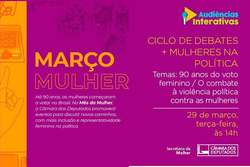 Ciclo de debates aborda 90 anos do voto feminino e violência política contra mulheres 