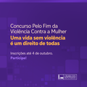 Concurso de Obras Audiovisuais “Pelo Fim da Violência contra a Mulher”