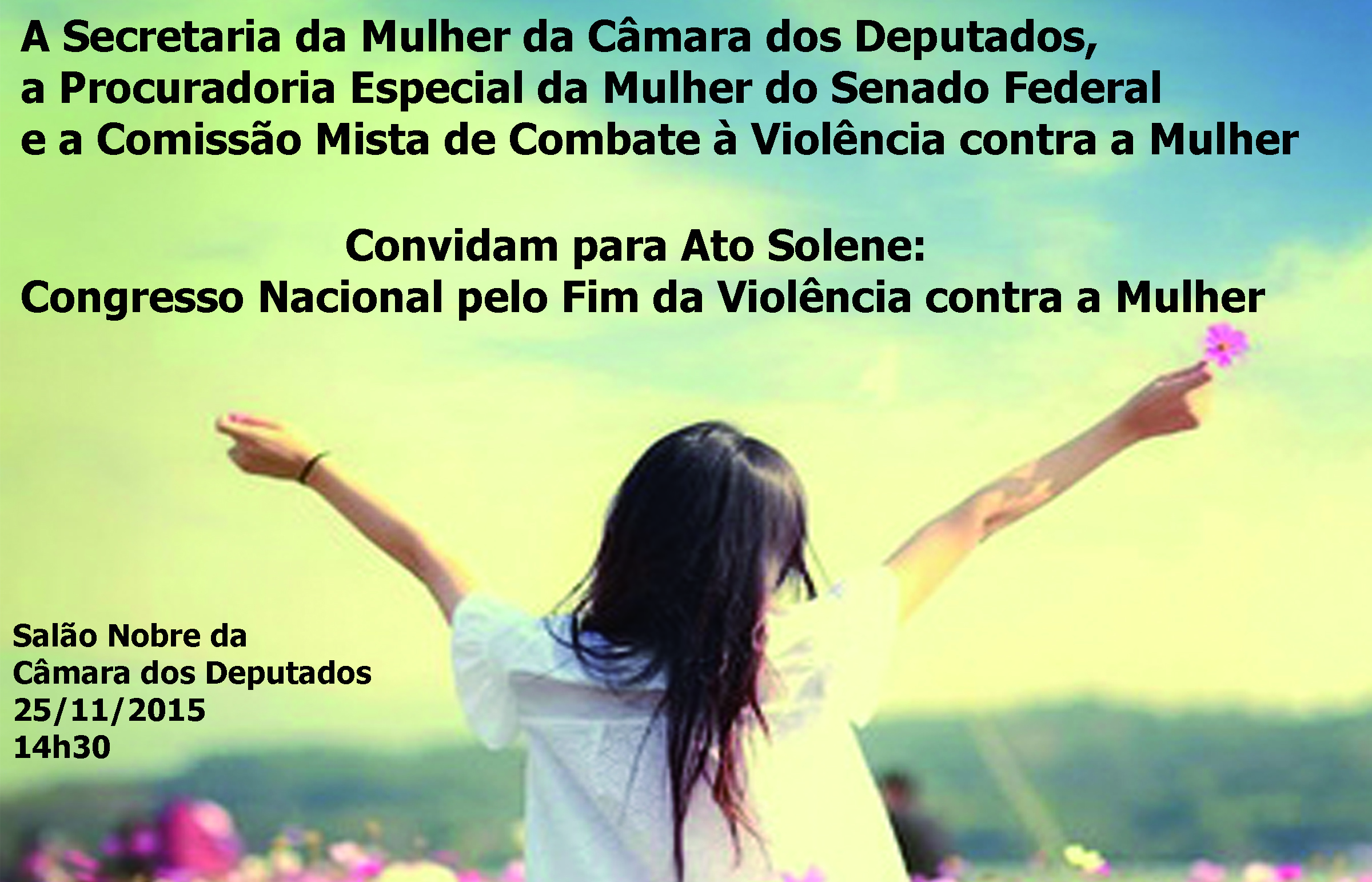 Congresso Nacional realiza ato pela eliminação da violência contra a mulher