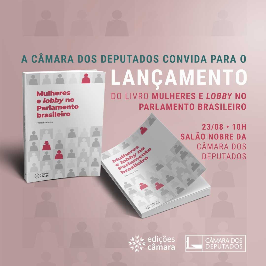 Livro aborda Mulheres e Lobby no Parlamento brasileiro