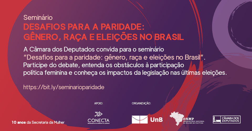 Seminário apresenta dados de pesquisa sobre gênero e raça nas eleições de 2022