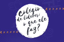 Colégio de líderes: o que ele faz?