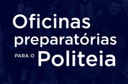 Câmara oferece oficinas preparatórias para estudantes universitários do Projeto Politeia