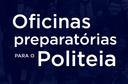 Câmara oferece oficinas preparatórias para estudantes universitários do Projeto Politeia