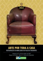 Exposição Arte Por Toda a Casa – Restauração de mobiliário do Palácio Tiradentes