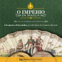 O Império em Brasília: 190 anos da Assembleia Constituinte de 1823