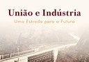 União e Indústria: uma estrada para o futuro