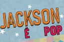 Jackson é Pop