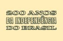 200 Anos da Independência do Brasil