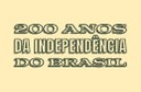 200 Anos da Independência do Brasil
