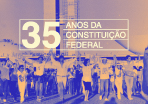 35 anos da Constituição Federal