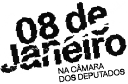 8 de Janeiro na Câmara dos Deputados