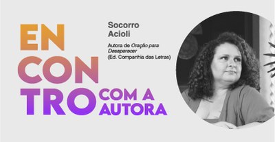 Encontro com a  Autora Socorro Acioli destaque