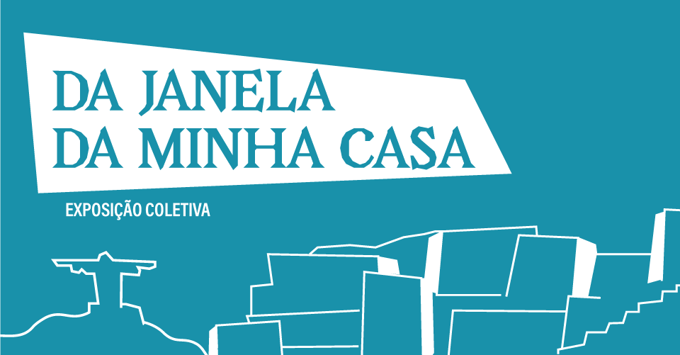 Da janela da minha casa