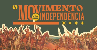 O movimento da Independência destaque