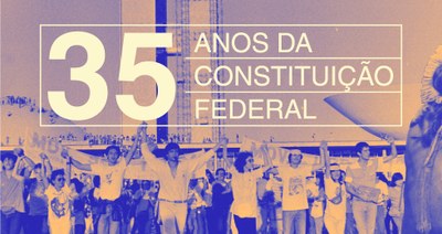 35 anos da Constituição Federal destaque