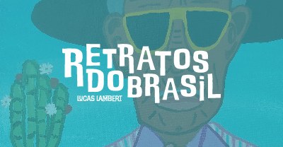 Retratos do Brasil 