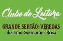 Grande Sertão: Veredas, de Guimarães Rosa
