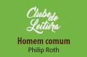 Homem comum, de Philip Roth