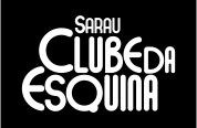 Sarau Clube da Esquina