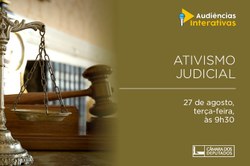 Ativismo Judicial será tema de Audiência Pública na CCJC.