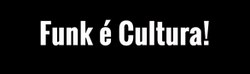 CCJC aprova funk como manifestação da cultura popular