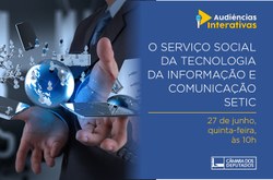 Audiência discute criação de Serviço Social da Tecnologia da Informação e Comunicação