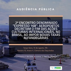 4º "EXPRESSO 168": Aeroportos decretam o fim das ações culturais internacionais no Brasil ao impor novas taxas alfandegárias