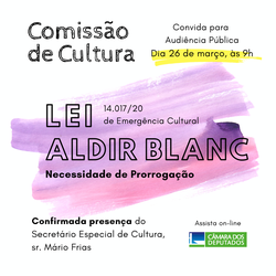 Audiência Pública - 26/03 - Lei Aldir Blanc