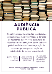 Audiência Pública - Importância das Instituições Arquivísticas (dia 13/09/2017)