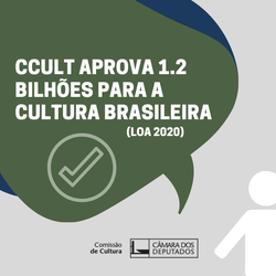 CCult aprova orçamento de R$ 1,2 bilhões para a cultura brasileira