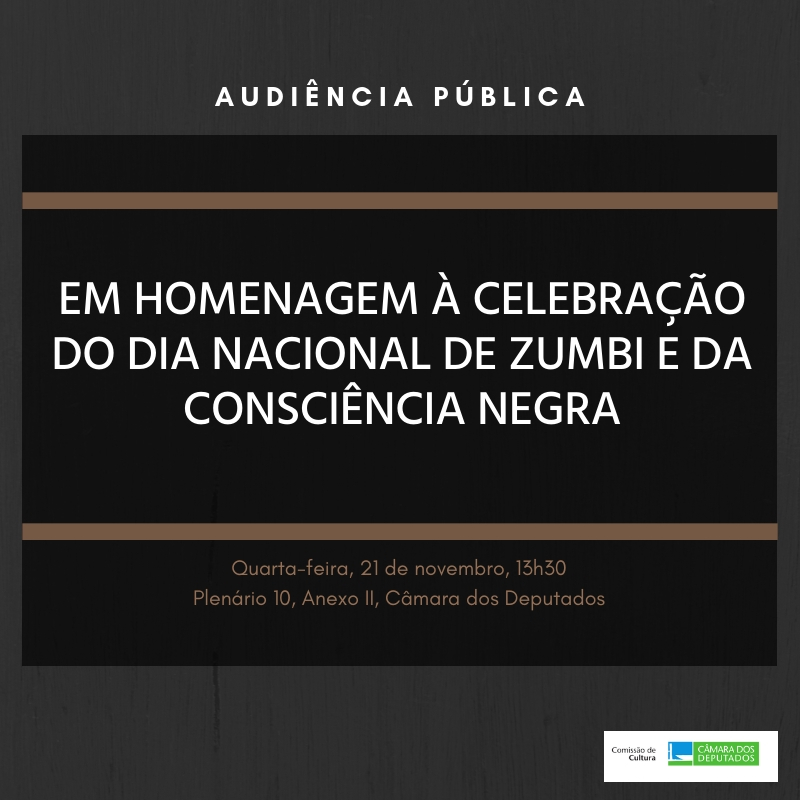 Dia Nacional de Zumbi e da Consciência Negra (21/11/2018)